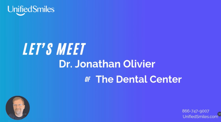 Dr. Jonathan Olivier of The Dental Center